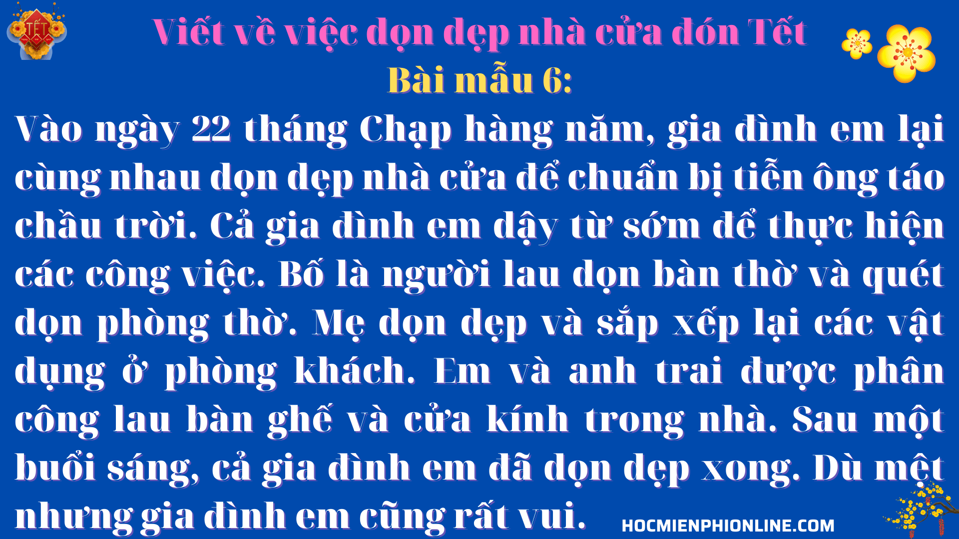 Bài văn mẫu: Viết về việc dọn dẹp nhà cửa đón Tết 7