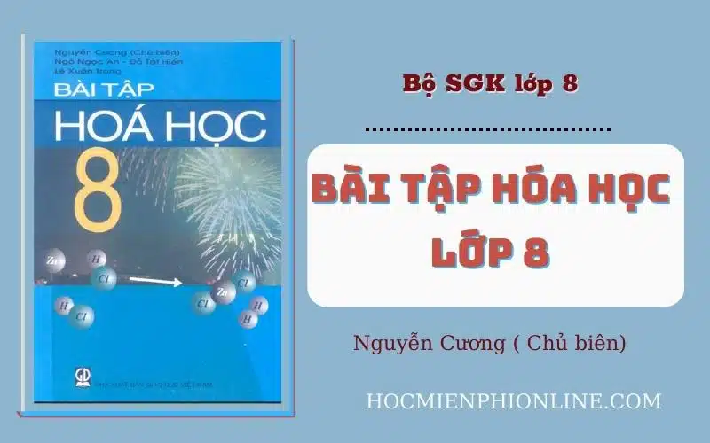 Bài Tập Hóa Học Lớp 8