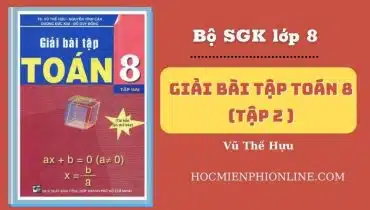 Giải Bài Tập Toán Lớp 8 Tập 2-Vũ Thế Hựu 4