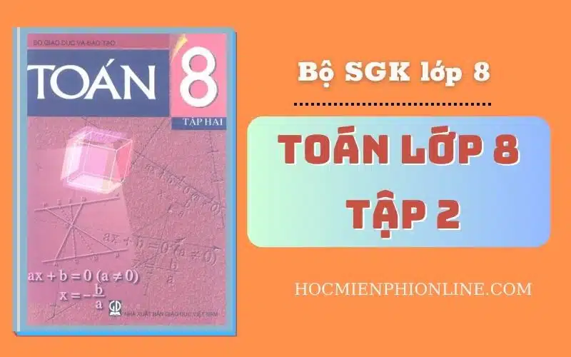 Toán Lớp 8 Tập 2