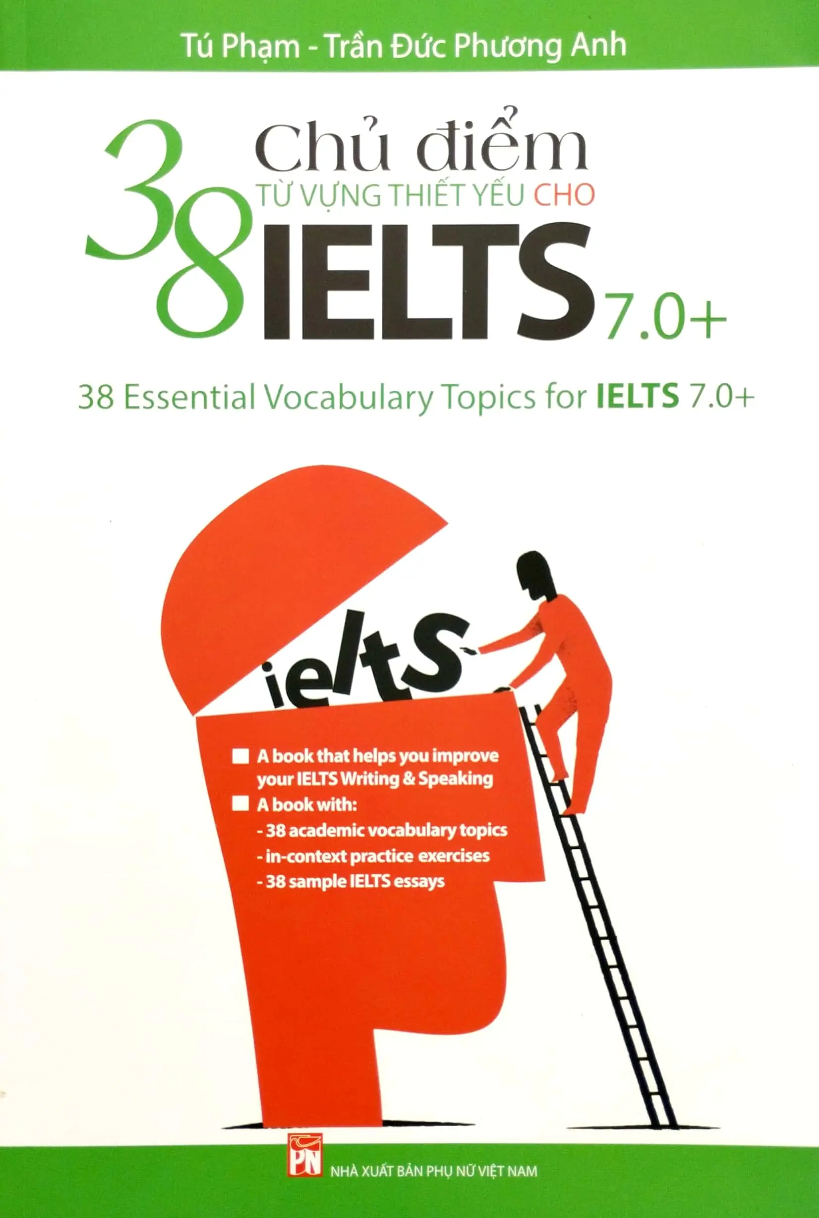 38 Chủ Điểm Từ Vựng Thiết Yếu Cho IELTS 7.0+ (Tái Bản 2022) 1