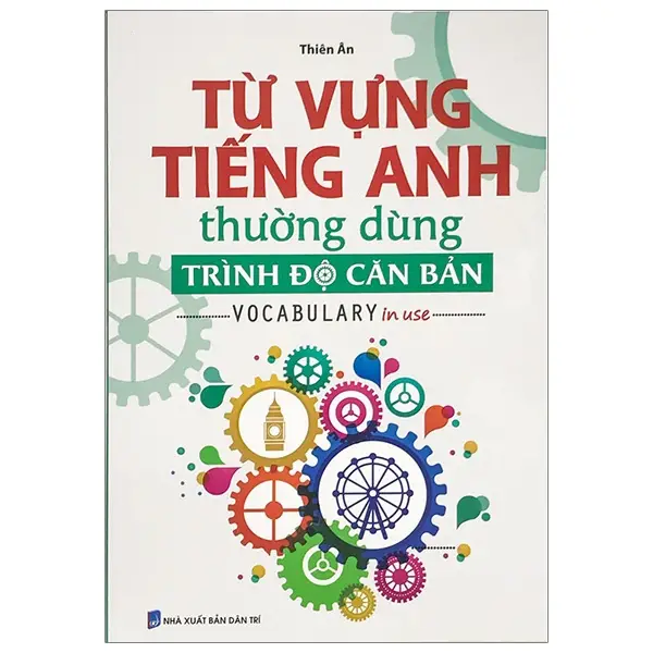 "Từ Vựng Tiếng Anh Thường Dùng Trình Độ Căn Bản" 1