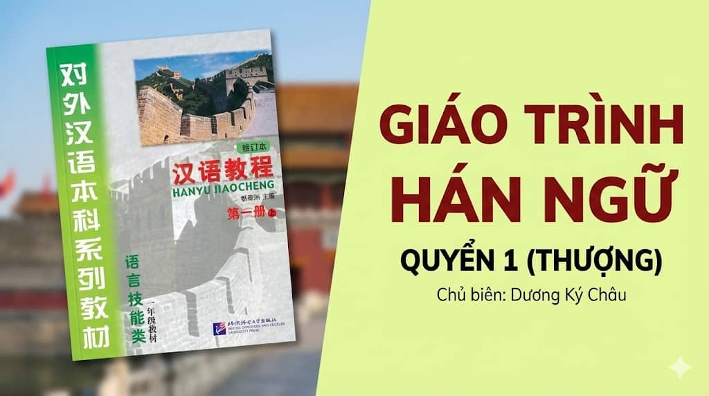 Giáo trình Hán Ngữ quyển 2 1