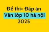 Đề thi văn lớp 10 hà nội 2025