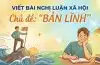 Viết bài nghị luận xã hội về chủ đề " Bản lĩnh" 9