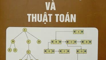 Sách "Cấu trúc dữ liệu và Thuật toán – Nguyễn Đức Nghĩa" 5